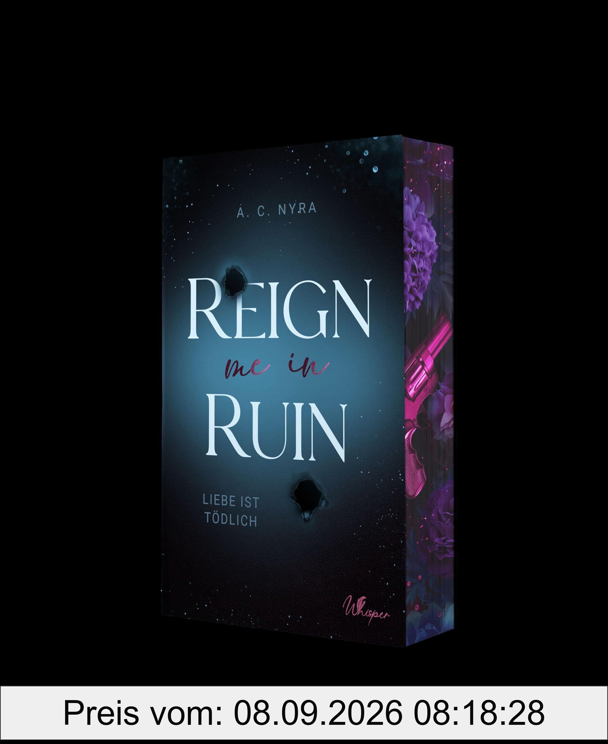 Reign me in Ruin - Liebe ist tödlich