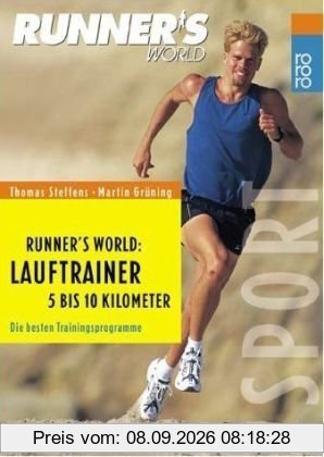 Runners World. Lauftrainer 5 bis 10 Kilometer. Die besten Trainingsprogramme.