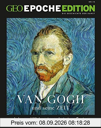 GEO Epoche Edition / GEO Epoche Edition 15/2017 - Van Gogh und seine Zeit