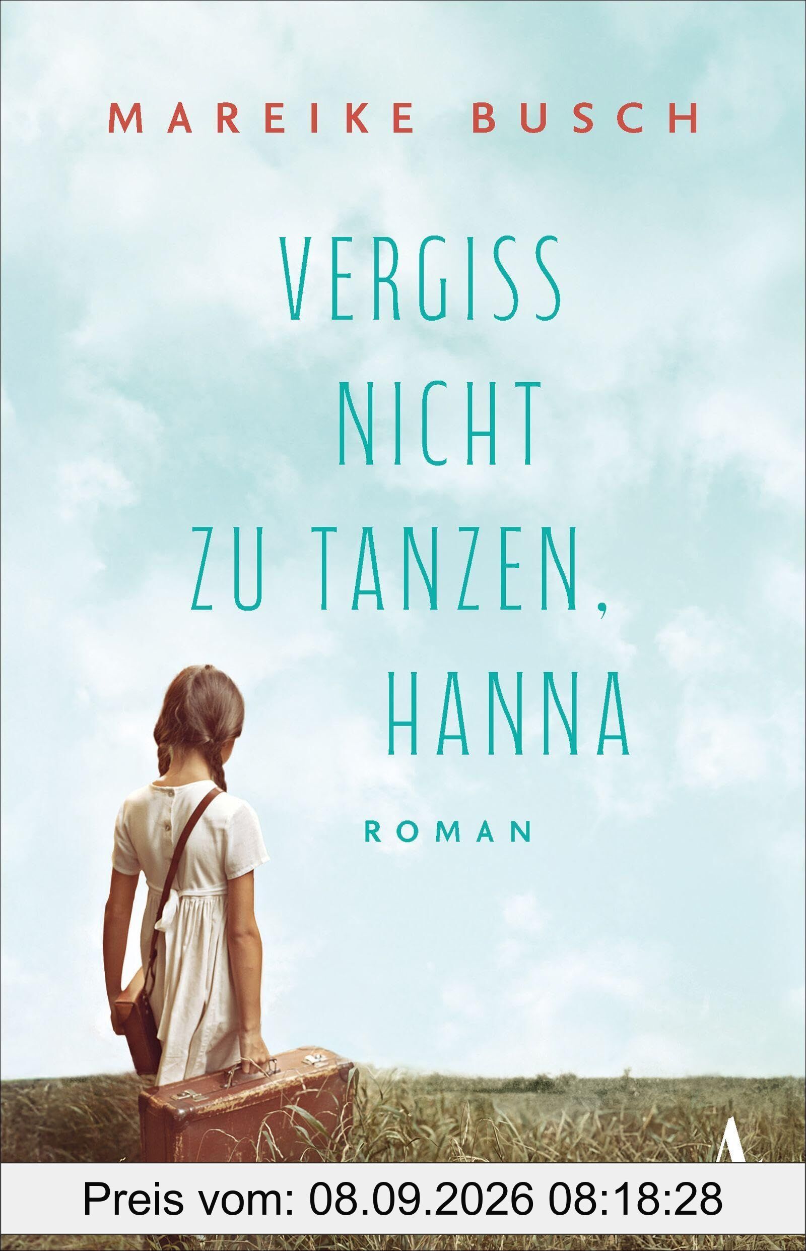 Vergiss nicht zu tanzen, Hanna