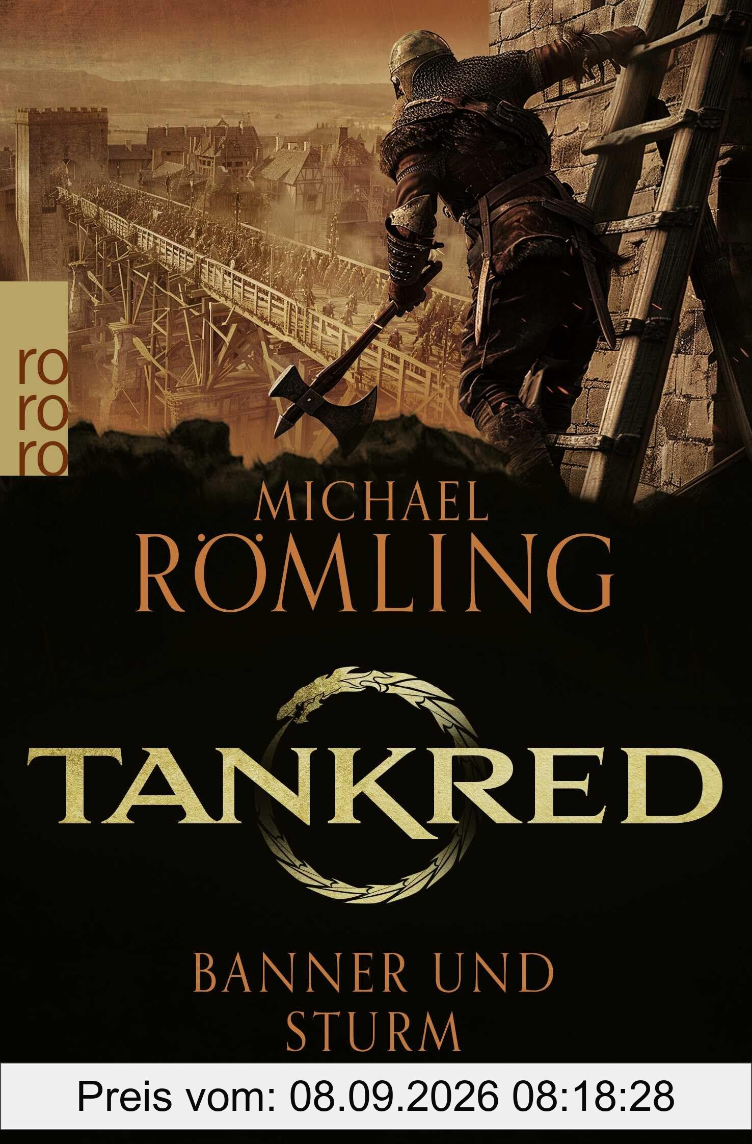 Tankred: Banner und Sturm: Historischer Roman