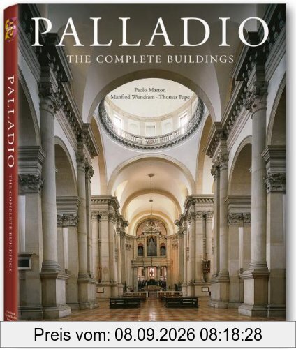 Andrea Palladio: 1508 - 1580, Architekt zwischen Renaissance und Barock: 25 Jahre TASCHEN