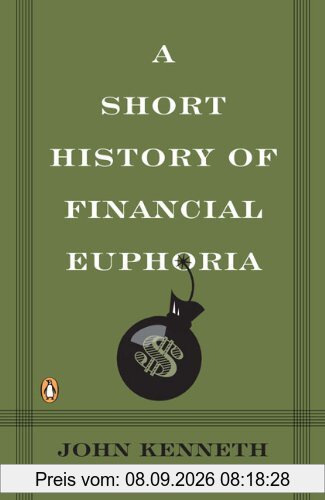 A Short History of Financial Euphoria (Penguin business)
