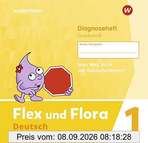 Flex und Flora / Flex und Flora - Ausgabe 2021: Ausgabe 2021 / Diagnoseheft 1 GS