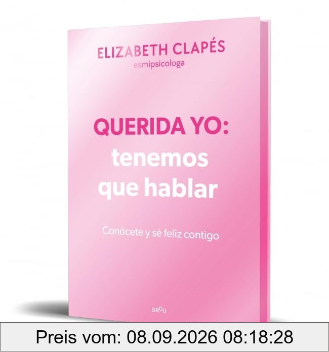 Querida yo: tenemos que hablar (edición especial limitada): Tenemos que hablar / We Need to Talk (GROU)