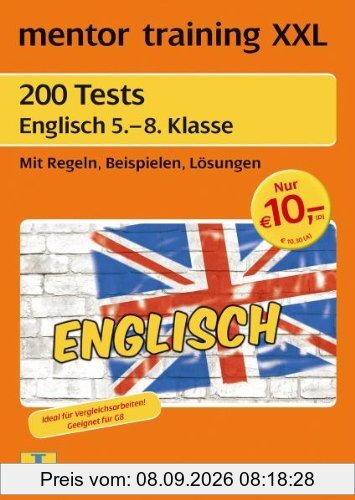 200 Tests Englisch 5. - 8. Klasse - Buch: Mit Regeln, Beispielen, Lösungen