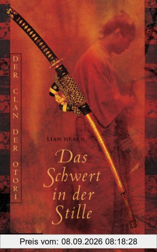 Der Clan der Otori, Band 1: Das Schwert in der Stille