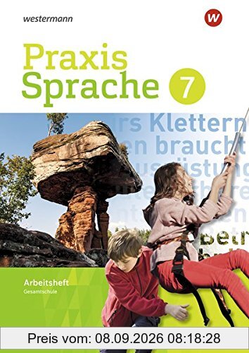 Praxis Sprache - Differenzierende Ausgabe 2017 für Gesamtschulen: Arbeitsheft 7