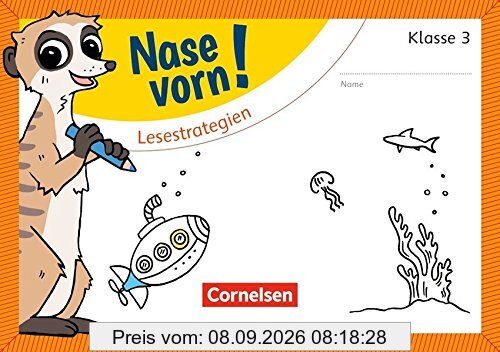 Nase vorn! - Deutsch: 3. Schuljahr - Lesestrategien: Übungsheft