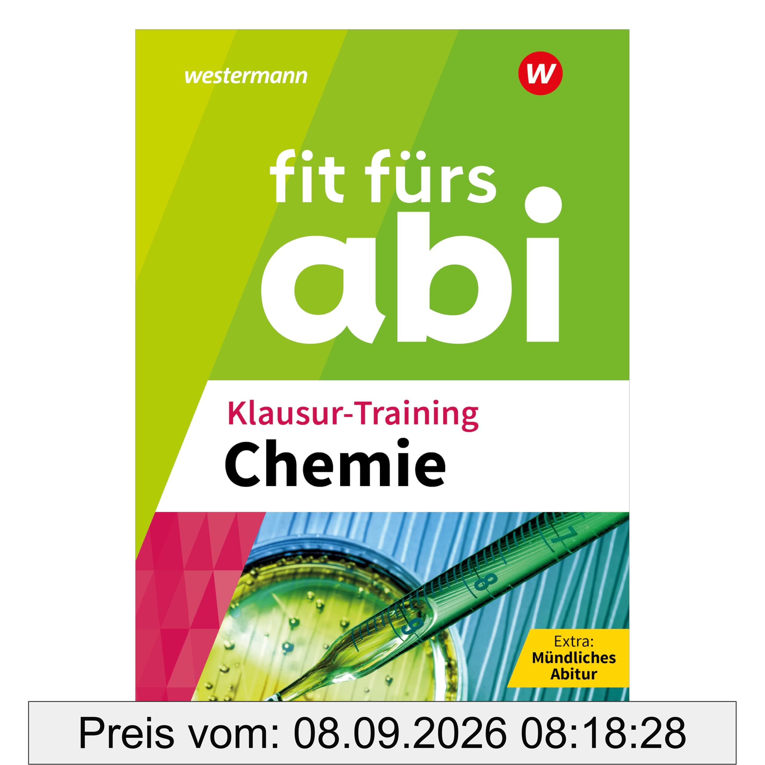 Fit fürs Abi: Klausur-Training Chemie (Fit fürs Abi: Ausgabe 2024)