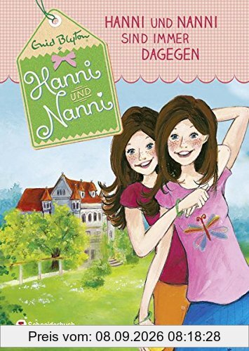 Hanni und Nanni, Band 01: Hanni und Nanni sind immer dagegen
