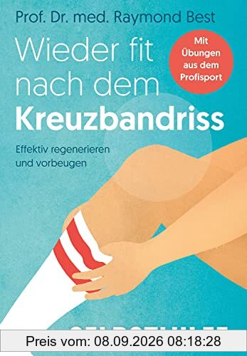 Wieder fit nach dem Kreuzbandriss: Effektiv regenerieren und vorbeugen