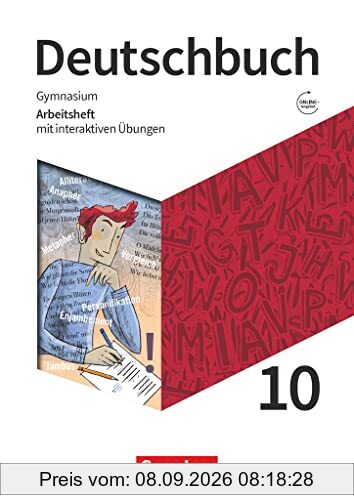 Deutschbuch Gymnasium - Zu den Ausgaben Allgemeine Ausgabe, Niedersachsen - Neue Ausgabe - 10. Schuljahr: Arbeitsheft mit interaktiven Übungen online - Mit Lösungen