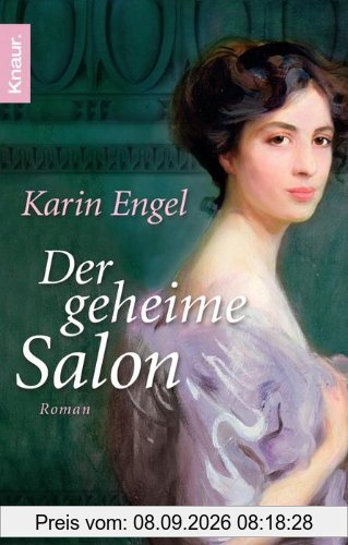 Der geheime Salon: Roman