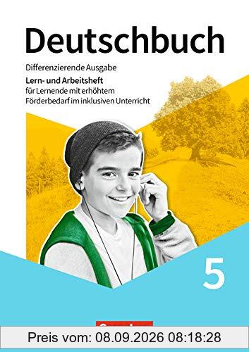 Deutschbuch - Differenzierende Ausgabe - ab 2020: 5. Schuljahr - Lern- und Arbeitsheft für Lernende mit erhöhtem Förderbedarf im inklusiven Unterricht: Arbeitsheft mit Lösungen