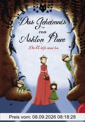Das Geheimnis von Ashton Place 03: Die Wölfe sind los