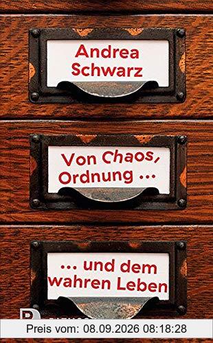 Von Chaos, Ordnung und dem wahren Leben