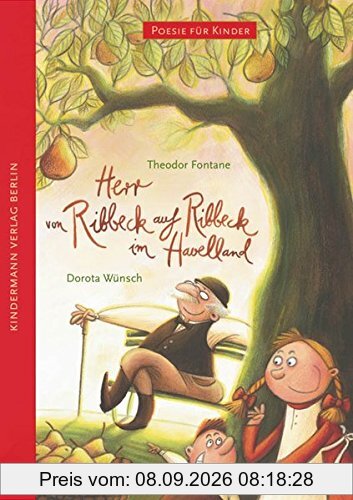 Herr von Ribbeck auf Ribbeck im Havelland (Poesie für Kinder)
