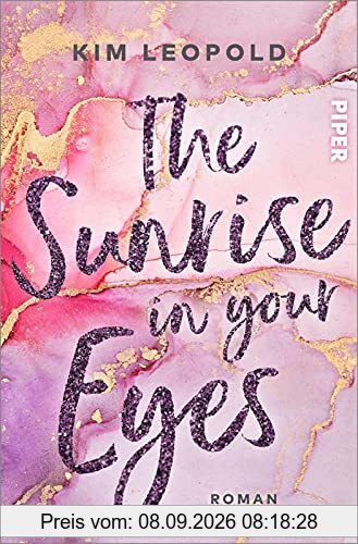 The Sunrise in Your Eyes (California Dreams 2): Roman | Gefühlvolle New-Adult-Romance unter der Sonne Kaliforniens