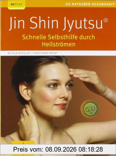 Jin Shin Jyutsu: Schnelle Selbsthilfe durch Heilströmen (GU Ratgeber Gesundheit)