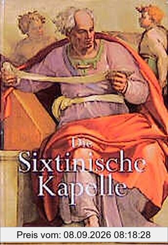 Die Sixtinische Kapelle: Ein Panorama der biblischen Vorstellungswelt Michelangelos