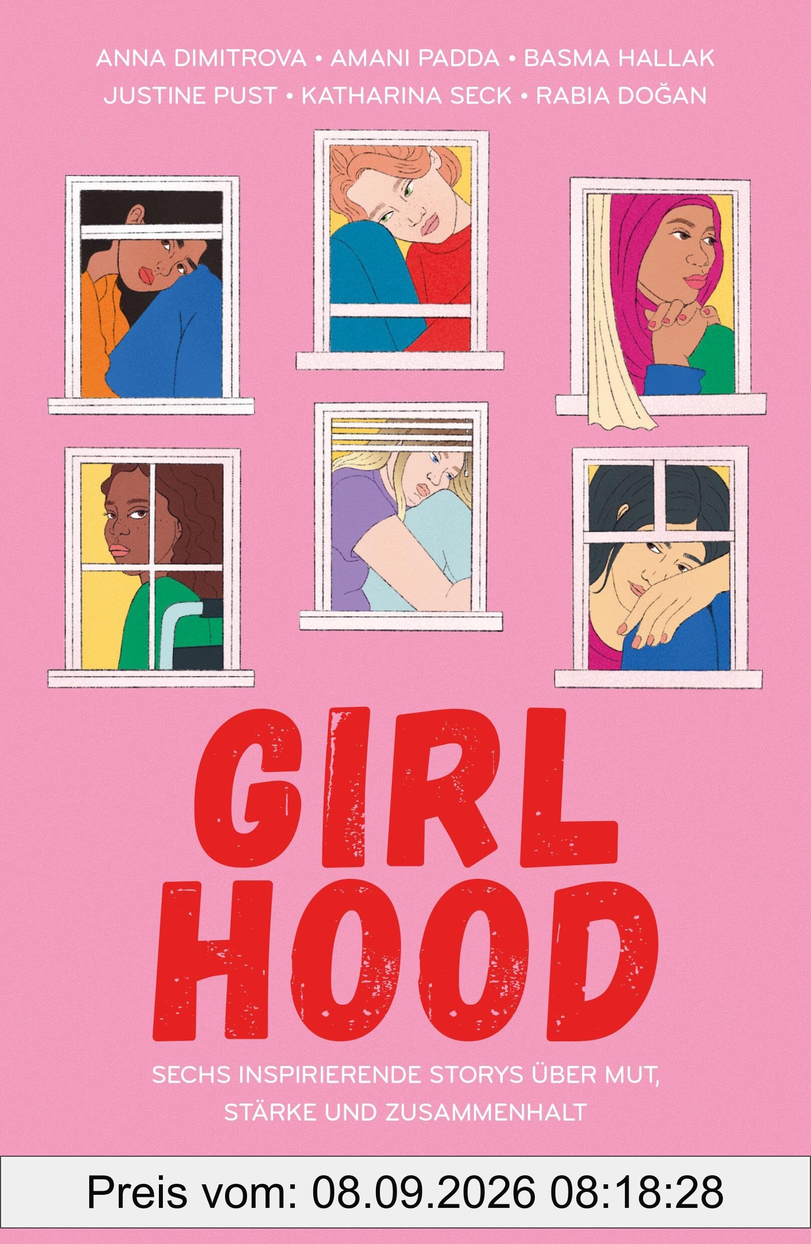 Girlhood: Sechs inspirierende Storys über Mut, Stärke und Zusammenhalt