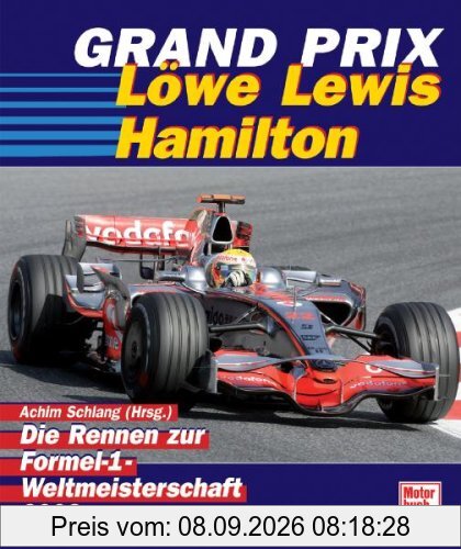 Grand Prix 2008 - Löwe Lewis Hamilton: Die Rennen zur Formel-1-Weltmeisterschaft: Die Rennen zur Formel-1-Weltmeisterschaft 2008