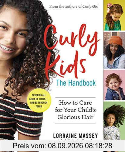 Curly Kids: The Handbook: How to Care for your Child's Glorious Hair