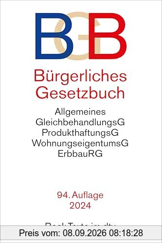 Bürgerliches Gesetzbuch: mit Allgemeinem Gleichbehandlungsgesetz, Produkthaftungsgesetz, Wohnungseigentumsgesetz, Beurkundungsgesetz und Erbbaurechtsgesetz (Beck-Texte im dtv)