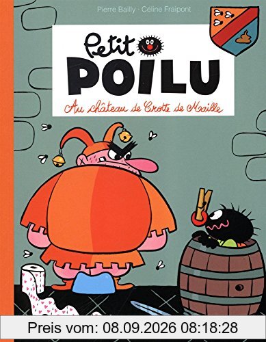 Petit Poilu. Au château de Crotte de Maille