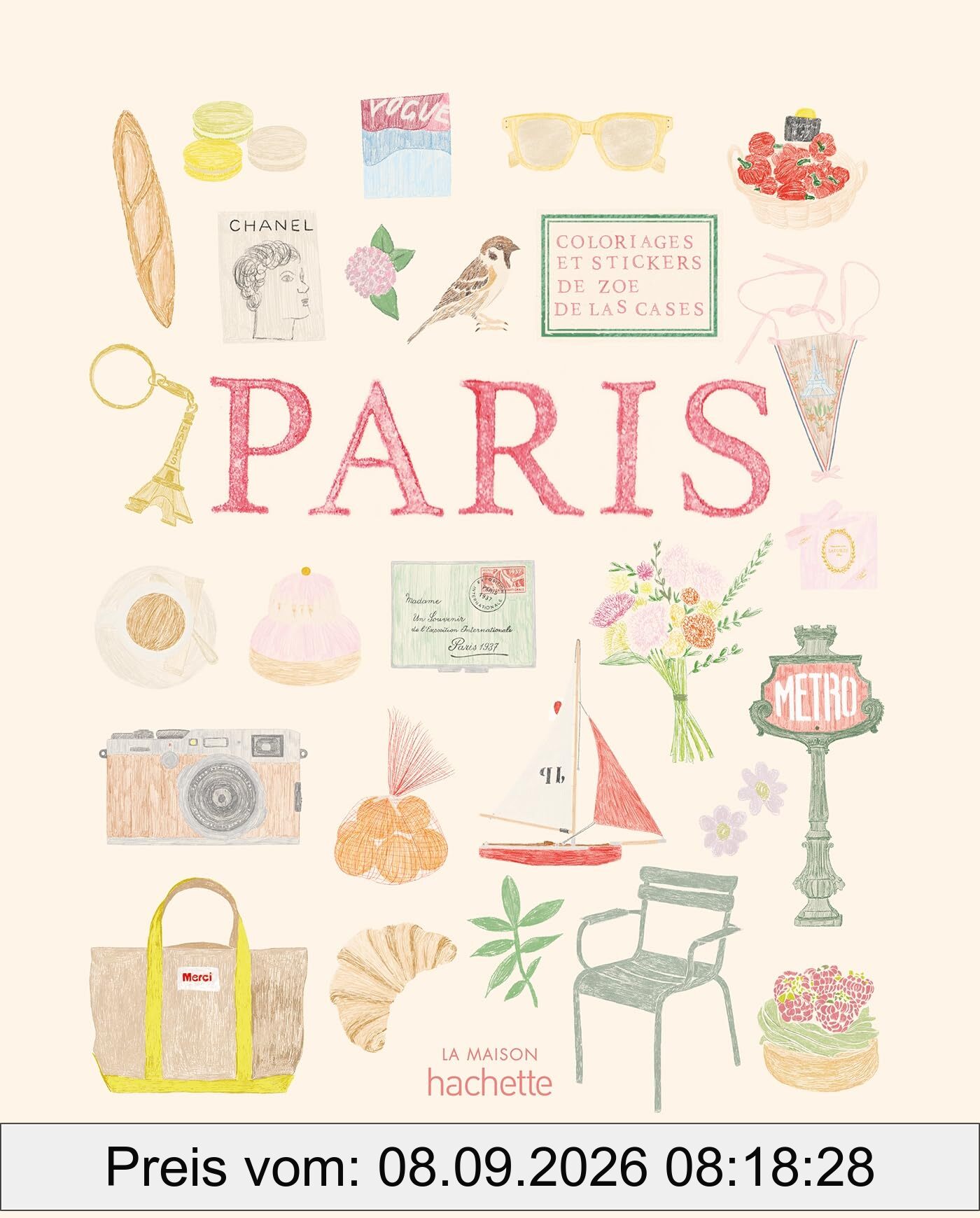 Carnet de coloriages et de stickers / Paris : Carnet de coloriages et de stickers de Zoé de Las Cases