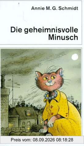 Die geheimnisvolle Minusch. ( Ab 12 J.).