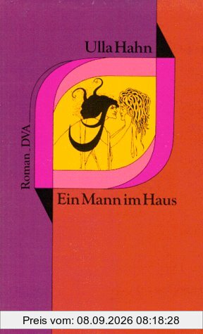 Ein Mann im Haus: Roman