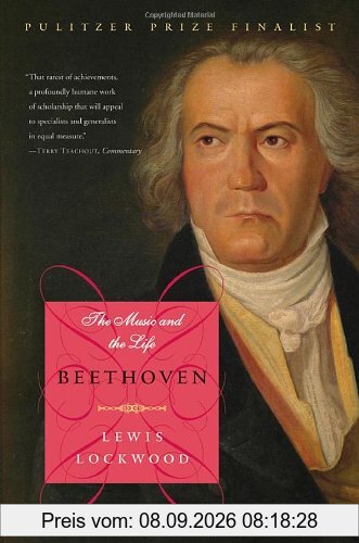 Beethoven: The Music and the Life