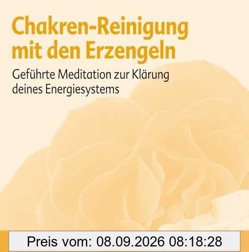 Chakren-Reinigung mit den Erzengeln: Geführte Meditation zur Klärung deines Energiesystems