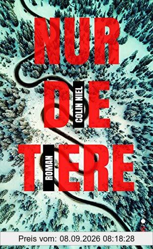 Nur die Tiere: Roman (Lenos Polar)