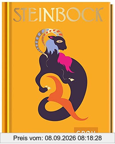 Steinbock: Ein edles Geschenkbuch über die Kraft der Astrologie (Sternzeichen-Bücher zum Verschenken)