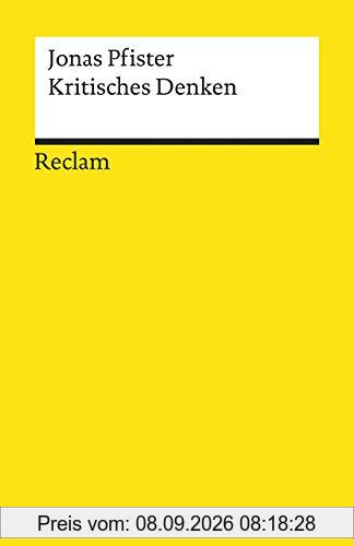 Kritisches Denken (Reclams Universal-Bibliothek)