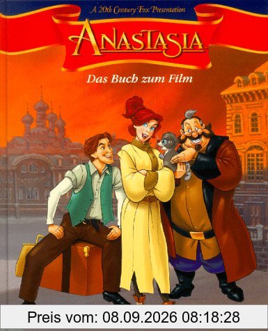 Anastasia. Das Buch zum Film. ( Ab 8 J.)