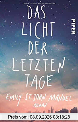 Das Licht der letzten Tage: Roman