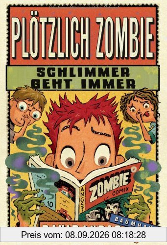Plötzlich Zombie - Schlimmer geht immer: Band 4