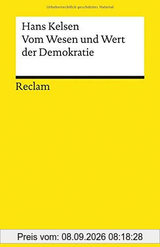 Vom Wesen und Wert der Demokratie (Reclams Universal-Bibliothek)