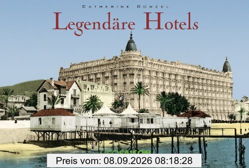 Legendäre Hotels