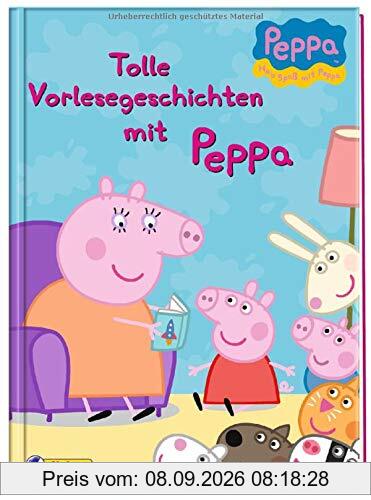 Peppa: Tolle Vorlesegeschichten mit Peppa (Peppa Pig)