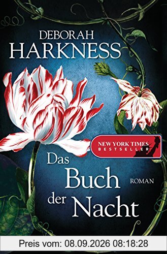 Das Buch der Nacht: Roman (Diana & Matthew Trilogie, Band 3)