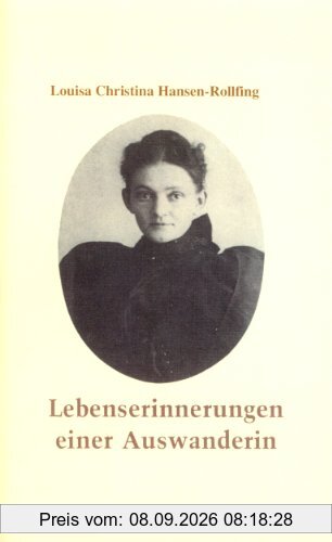 Lebenserinnerungen einer Auswanderin