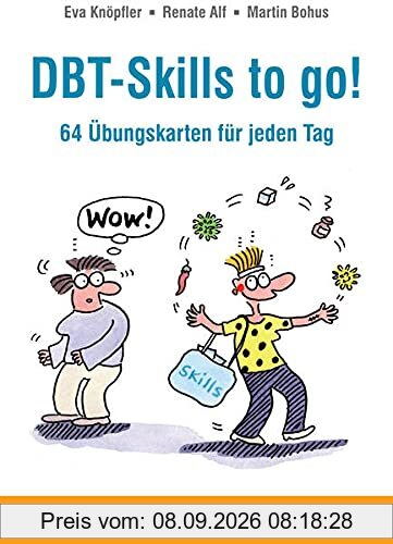 DBT-Skills to go!: 64 Übungskarten für jeden Tag