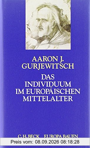 Das Individuum im europäischen Mittelalter
