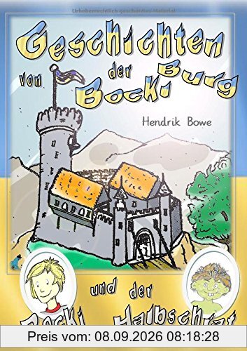 Geschichten von der Bockiburg: Bocki und der Halbschrat