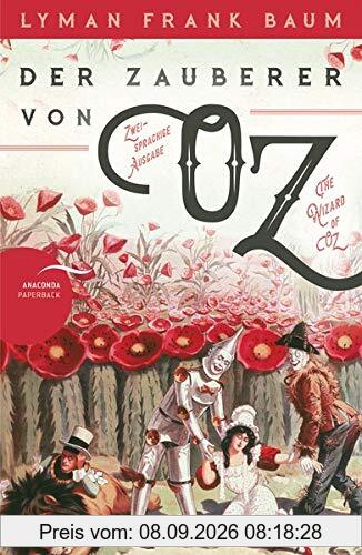 Der Zauberer von Oz - The Wizard of Oz - zweisprachige Ausgabe deutsch-englisch